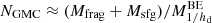 Mathematical equation: $ N_{\mathrm{GMC}}\approx(M_{\mathrm{frag}}+M_{\mathrm{sfg}})/M_{1/h_{\mathrm{d}}}^{\mathrm{BE}} $