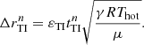 Mathematical equation: $$ \begin{aligned} \Delta r_{\rm TI}^n = \varepsilon _{\rm TI}t_{\rm TI}^n\sqrt{\dfrac{\gamma R T_{\rm hot}}{\mu }} . \end{aligned} $$