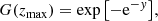 Mathematical equation: $$ \begin{aligned} G(z_{\rm max})=\exp {\left[ - \mathrm{e}^{-{ y}} \right]}, \end{aligned} $$