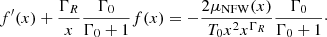 Mathematical equation: $$ \begin{aligned} f^{\prime }(x) + \frac{{\Gamma _R}}{x} \frac{\Gamma _0}{\Gamma _0 +1} f(x) = -\frac{2 \mu _{\rm NFW}(x)}{T_0 x^2 x^{\Gamma _R}} \frac{\Gamma _0}{\Gamma _0 +1}\cdot \end{aligned} $$