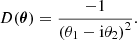 Mathematical equation: $$ \begin{aligned} D({\boldsymbol{\theta }}) = \frac{-1}{\left(\theta _1 - \mathrm{i} \theta _2\right)^2}. \end{aligned} $$