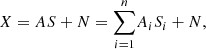 Mathematical equation: $$ \begin{aligned} X=AS+N=\overset{n}{\underset{i=1}{\sum }}A_i S_i+N, \end{aligned} $$