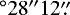 Mathematical equation: $^{\circ}28^{{\prime}{\prime}}12{\overset{\prime\prime}{.}}$