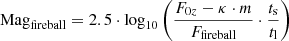 Mathematical equation: $$ \begin{aligned} \mathrm{Mag}_{\mathrm{fireball}} = 2.5\cdot \log _{10}\left(\frac{F_{0z}-\kappa \cdot m}{F_{\mathrm{fireball}}}\cdot \frac{t_{\rm s}}{t_{\rm l}}\right) \end{aligned} $$