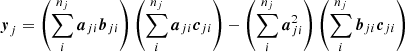 Mathematical equation: $$ \begin{aligned} {\boldsymbol{y}}_j&=\left( \sum _i^{n_j} {\boldsymbol{a}}_{ji} {\boldsymbol{b}}_{ji} \right) \left( \sum _i^{n_j} {\boldsymbol{a}}_{ji} {\boldsymbol{c}}_{ji} \right) - \left( \sum _i^{n_j} {\boldsymbol{a}}_{ji}^2 \right) \left( \sum _i^{n_j} {\boldsymbol{b}}_{ji} {\boldsymbol{c}}_{ji} \right) \end{aligned} $$