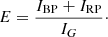 Mathematical equation: $$ \begin{aligned} E = \frac{I_{\rm BP}+I_{\rm RP}}{I_G}\cdot \end{aligned} $$
