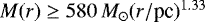 Mathematical equation: $M(r)\geq580\,M_{\odot}(r/\textrm{pc})^{1.33}$