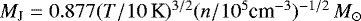 Mathematical equation: $M_{\textrm{J}} = 0.877(T/10 \,\textrm{K})^{3/2}(n/10^5 \textrm{cm}^{-3})^{-1/2}\,M_{ \odot}$