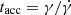Mathematical equation: $ t_{\mathrm{acc}}=\gamma/\dot{\gamma} $