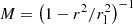 Mathematical equation: $ M = {\left( {1 - {r^2}/r_{\rm{l}}^2} \right)^{ - 1}} $