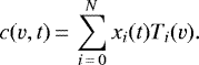 Mathematical equation: \begin{equation*}c(v,t) \,{=}\, \sum_{i\,{=}\,0}^{N}x_i(t) T_i(v). \end{equation*}