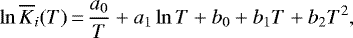 Mathematical equation: \begin{equation*} \ln \overline{K}_i(T) \,{=}\, \frac{a_0}{T} + a_1 \ln T + b_0 + b_1 T + b_2 T^2, \end{equation*}