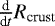 Mathematical equation: $\frac{\textrm{d}}{\textrm{d}t}R_{\textrm{crust}}$