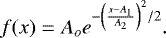 Mathematical equation: \begin{equation*} f(x)=A_oe^{-\left ( \frac{x-A_1}{A_2} \right )^{2}/2} .\end{equation*}