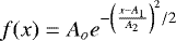 Mathematical equation: $f(x)=A_oe^{-\left ( \frac{x-A_1}{A_2} \right )^2/2}$