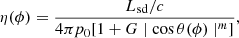 Mathematical equation: $$ \begin{aligned} \eta (\phi )=\frac{L_{\rm sd}/c}{4\pi p_0[1+G\mid \cos \theta (\phi )\mid ^m]}, \end{aligned} $$