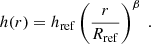 Mathematical equation: $$ \begin{aligned} h(r) = h_{\mathrm{ref}}\left(\frac{r}{R_{\mathrm{ref}}}\right)^{\beta }\ . \end{aligned} $$