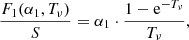 Mathematical equation: $$ \frac{{{F_1}({\alpha _1},{T_\nu })}}{S} = {\alpha _1} \cdot \frac{{1 - {{\rm{e}}^{ - {T_\nu }}}}}{{{T_\nu }}}, $$