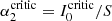 Mathematical equation: $ \alpha^{\rm critic}_2=I^{\rm critic}_0/S $