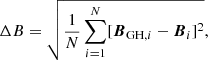 Mathematical equation: $$ \begin{aligned} \Delta B = \sqrt{\frac{1}{N} \sum \limits _{i=1}^N [\boldsymbol{B}_{\mathrm{GH} ,i}-\boldsymbol{B}_i]^2} , \end{aligned} $$