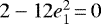 Mathematical equation: $2 - 12e^2_1\,{=}\,0$