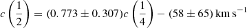 Mathematical equation: $ c\left(\frac{1}{2}\right) = (0.773 \pm 0.307) c\left(\frac{1}{4}\right) -(58 \pm 65)\,\mathrm{km \, s^{-1}} $