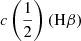 Mathematical equation: $ c\left(\frac{1}{2}\right)(\mathrm{H}\beta) $