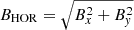 Mathematical equation: $ B_{\mathrm{HOR}} =\sqrt{B_{x}^2+B_{\mathit{y}}^2} $