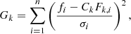 Mathematical equation: $$ \begin{aligned} G_k = \sum ^n_{i=1} \left( \frac{f_i - C_k F_{k,i}}{\sigma _i} \right)^2, \end{aligned} $$