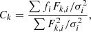 Mathematical equation: $$ \begin{aligned} C_k = \frac{\sum f_i F_{k,i}/\sigma ^2_i}{\sum F^2_{k,i}/\sigma ^2_i}, \end{aligned} $$