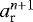 Mathematical equation: $a_{\textrm{r}}^{n+1}$
