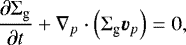 Mathematical equation: \begin{equation*}\frac{{\partial \Sigma_{\textrm{g}} }}{{\partial t}} + \nabla_p \cdot \left( \Sigma_{\textrm{g}} {\bm{v}}_p \right) =0, \end{equation*}