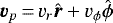 Mathematical equation: ${\bm{v}}_{p}\,{=}\,v_r \hat{\bm r}+ v_{\phi} \hat{\boldmath \phi}$