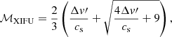 Mathematical equation: $$ \begin{aligned} \mathcal M_{\rm XIFU} = \frac{2}{3} \left(\frac{\Delta v\prime }{c_{\rm s}} + \sqrt{\frac{4\Delta v\prime }{c_{\rm s}}+9}\right) ,\end{aligned} $$