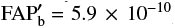 Mathematical equation: $\mathrm{FAP}'_{\mathrm{b}} = 5.9\,\times\,10^{-10}$