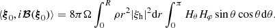 Mathematical equation: $$ \begin{aligned} \langle \boldsymbol{\xi }_0,i\boldsymbol{\mathcal{B} }(\boldsymbol{\xi }_0)\rangle =8\pi \Omega \int _0^R\rho r^2|\xi _{\rm h}|^2\mathrm{d}r\int _0^\pi H_\theta H_\varphi \sin \theta \cos \theta \mathrm{d}\theta . \end{aligned} $$