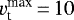 Mathematical equation: $v_{\textrm{t}}^{\textrm{max}}\,{=}\,10$