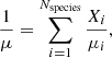 Mathematical equation: $$ \begin{aligned} \frac{1}{\mu } = \sum _{i=1}^{N_{\rm species}}\frac{X_i}{\mu _i}, \end{aligned} $$