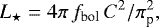 Mathematical equation: \begin{equation*} L_{\star} = 4 \pi \, f_{\textrm{bol}} \, {C^2} / {\pi_{\textrm{p}}^2}, \end{equation*}