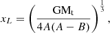 Mathematical equation: $$ \begin{aligned} x_L = \left(\frac{{\mathrm{{GM}}_{\rm t}}}{4A(A-B)}\right)^\frac{1}{3} ,\end{aligned} $$