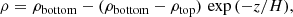 Mathematical equation: $$ \begin{aligned} \rho = \rho _\mathrm{bottom} - (\rho _\mathrm{bottom} - \rho _\mathrm{top} ) \, \exp {(-z/H)}, \end{aligned} $$