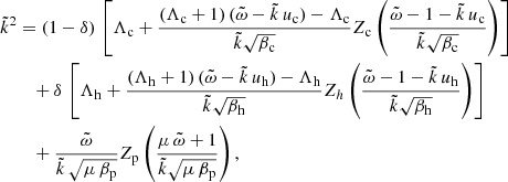 Mathematical equation: $$ \begin{aligned} \tilde{k}^2&=(1-\delta )\, \left[\Lambda _{\rm c}+\frac{(\Lambda _{\rm c}+1)\,(\tilde{\omega }-\tilde{k}\,u_{\rm c}) - \Lambda _{\rm c}}{\tilde{k} \sqrt{\beta _{\rm c}}} Z_{\rm c}\left(\frac{\tilde{\omega }-1-\tilde{k}\,u_{\rm c}}{\tilde{k} \sqrt{\beta _{\rm c}}}\right)\right]\nonumber \\&\quad + \delta \,\left[\Lambda _{\rm h}+\frac{(\Lambda _{\rm h}+1)\,(\tilde{\omega }-\tilde{k}\,u_{\rm h}) - \Lambda _{\rm h}}{\tilde{k} \sqrt{\beta _{\rm h}}} Z_h\left(\frac{\tilde{\omega }-1-\tilde{k}\,u_{\rm h}}{\tilde{k} \sqrt{\beta _{\rm h}}}\right)\right]\nonumber \\&\quad +\frac{\tilde{\omega }}{\tilde{k}\,\sqrt{\mu \,\beta _{\rm p}}}Z_{\rm p}\left(\frac{\mu \,\tilde{\omega }+1}{\tilde{k}\sqrt{\mu \,\beta _{\rm p}}}\right), \end{aligned} $$