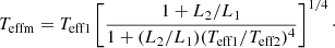 Mathematical equation: $$ \begin{aligned} T_{\rm eff m}=T_{\rm eff 1}\left[ \frac{1+L_2/L_1}{1+(L_2/L_1)(T_{\rm eff1}/T_{\rm eff2})^4} \right]^{1/4}\cdot \end{aligned} $$