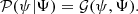 Mathematical equation: $$ \begin{aligned} \mathcal{P} (\psi |\Psi ) = \mathcal{G} (\psi , \Psi ). \end{aligned} $$