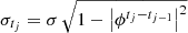 Mathematical equation: $ \sigma_{t_j} = \sigma \, \sqrt{ 1-\left|\phi^{t_j-t_{j-1}}\right|^2} $