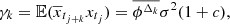 Mathematical equation: $ \gamma_k = \mathbb{E}(\overline{x}_{t_{j+k}}x_{t_j})=\overline{\phi^{\Delta_{k}}}\sigma^2 (1+c), $