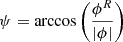 Mathematical equation: $ \psi = \arccos\left( \frac{\phi^{R}}{|\phi|}\right) $