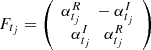 Mathematical equation: $ F_{t_j} = \left( \begin{array}{c} \alpha_{t_j}^{R} \quad -\alpha_{t_j}^{I} \\ \alpha_{t_j}^{I} \quad \alpha_{t_j}^{R} \end{array} \right) $