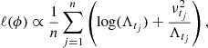 Mathematical equation: $$ \begin{aligned} \ell (\phi ) \propto \frac{1}{n} \mathop {\sum }\limits _{j=1}^n \left( \log (\Lambda _{t_j}) + \frac{\nu _{t_j}^2}{\Lambda _{t_j}} \right), \end{aligned} $$