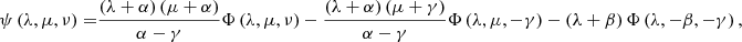 Mathematical equation: $$ \begin{aligned} {\psi } \left( \lambda ,\mu ,\nu \right) =&{\frac{ \left( \lambda +\alpha \right) \left( \mu +\alpha \right) }{ \alpha -\gamma }} \Phi \left( \lambda ,\mu ,\nu \right) -{\frac{\left( \lambda +\alpha \right) \left( \mu +\gamma \right) }{ \alpha -\gamma }} \Phi \left( \lambda ,\mu ,-\gamma \right) - \left( \lambda +\beta \right) \Phi \left( \lambda ,-\beta ,-\gamma \right) , \end{aligned} $$